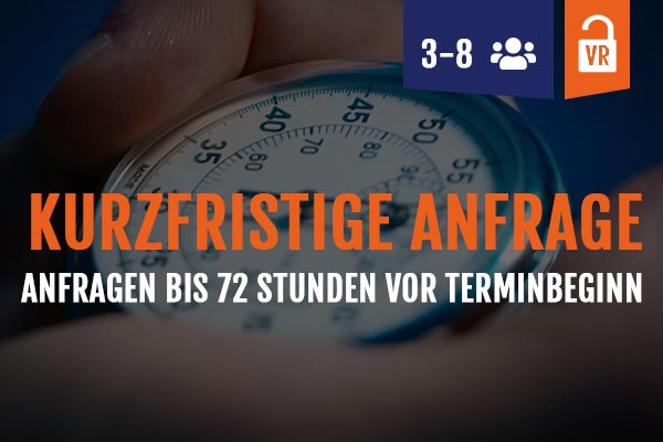 Kurzfristige Anfragen Escape Room Hannover Spontan